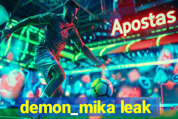 demon_mika leak